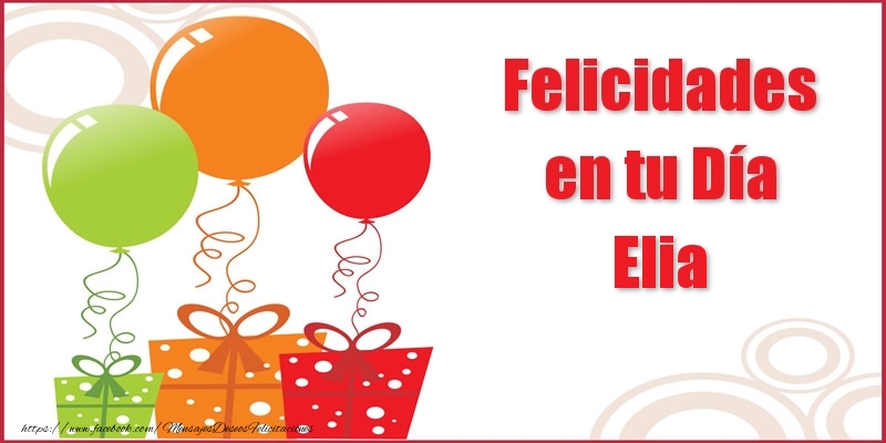 Felicitaciones de cumpleaños - Globos | Felicidades en tu Día Elia