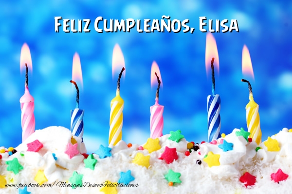 Felicitaciones de cumpleaños - Tartas & Vela | Feliz Cumpleaños, Elisa !