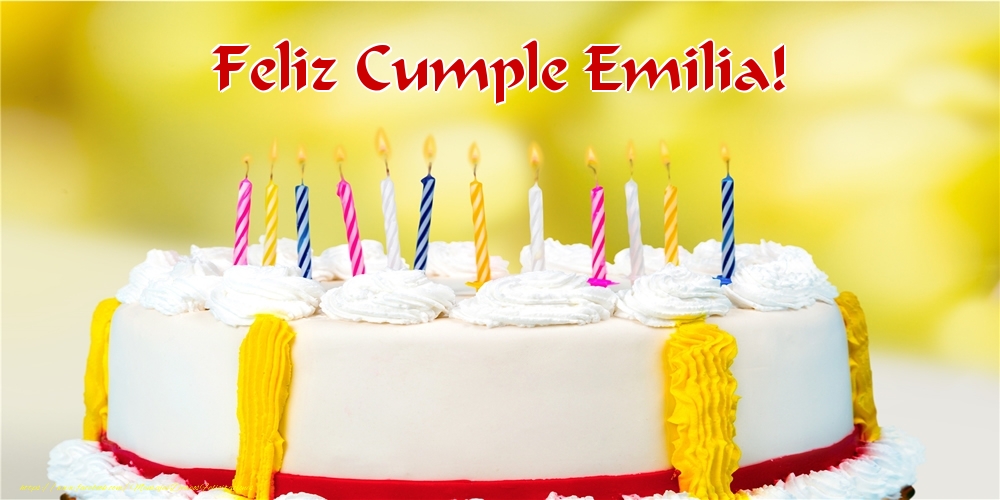 Felicitaciones de cumpleaños - Tartas | Feliz Cumple Emilia!