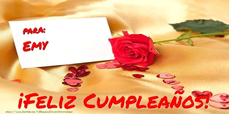 Felicitaciones de cumpleaños - Corazón & Rosas | para: Emy ¡Feliz Cumpleaños!
