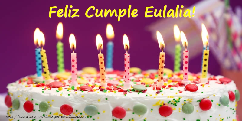Felicitaciones de cumpleaños - Feliz Cumple Eulalia!