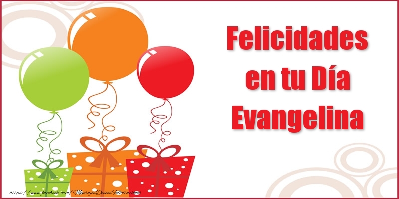 Felicitaciones de cumpleaños - Globos | Felicidades en tu Día Evangelina