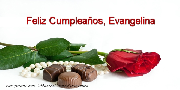 Felicitaciones de cumpleaños - Feliz Cumpleaños, Evangelina