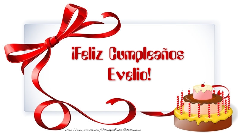 Felicitaciones de cumpleaños - Tartas | ¡Feliz Cumpleaños Evelio!