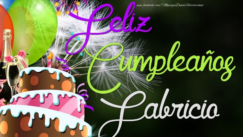 Felicitaciones de cumpleaños - Champán & Globos & Tartas | Feliz Cumpleaños, Fabricio