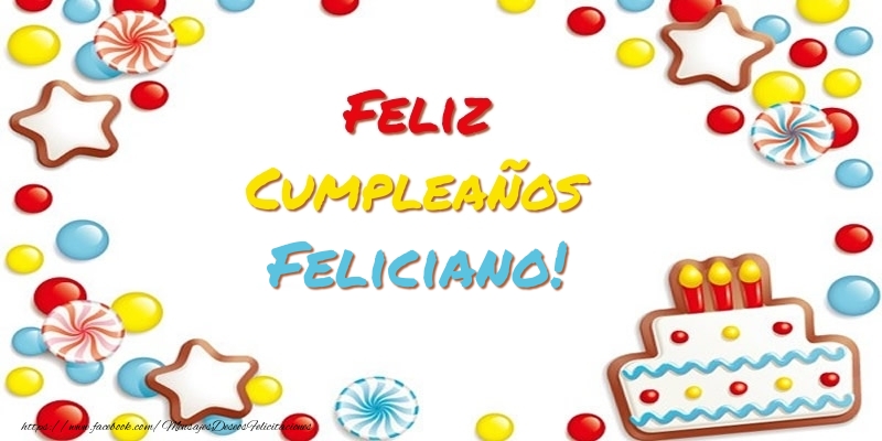 Felicitaciones de cumpleaños - Cumpleaños Feliciano