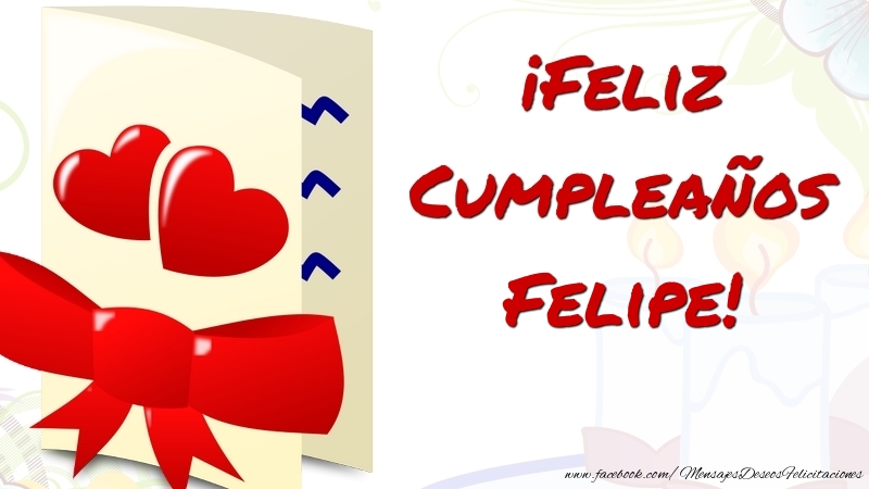 Felicitaciones de cumpleaños - Corazón | ¡Feliz Cumpleaños Felipe