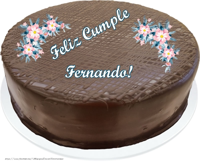 Felicitaciones de cumpleaños - Tartas | Feliz Cumple Fernando! - Tarta con chocolate