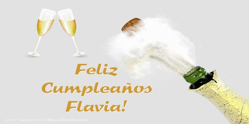 Felicitaciones de cumpleaños - Champán | Feliz Cumpleaños Flavia!