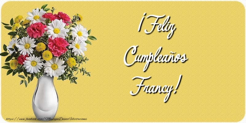 Felicitaciones de cumpleaños - ¡Feliz Cumpleaños Francy