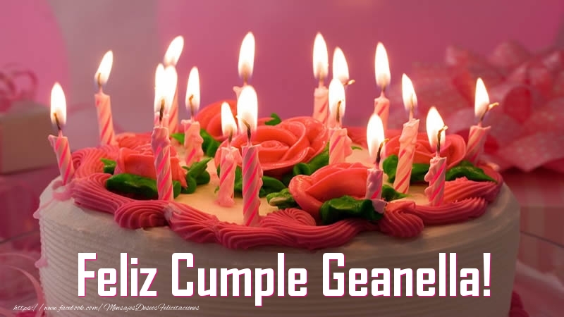 Felicitaciones de cumpleaños - Tartas | Feliz Cumple Geanella!