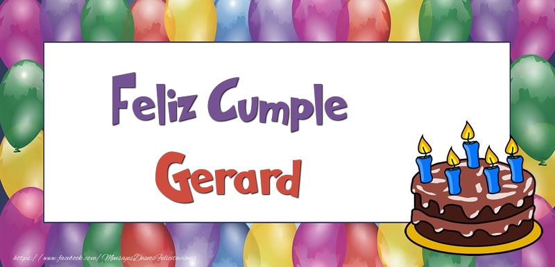 Felicitaciones de cumpleaños - Globos & Tartas | Feliz Cumple Gerard