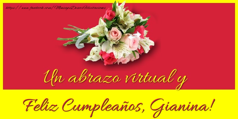 Felicitaciones de cumpleaños - Ramo De Flores | Feliz Cumpleaños, Gianina!
