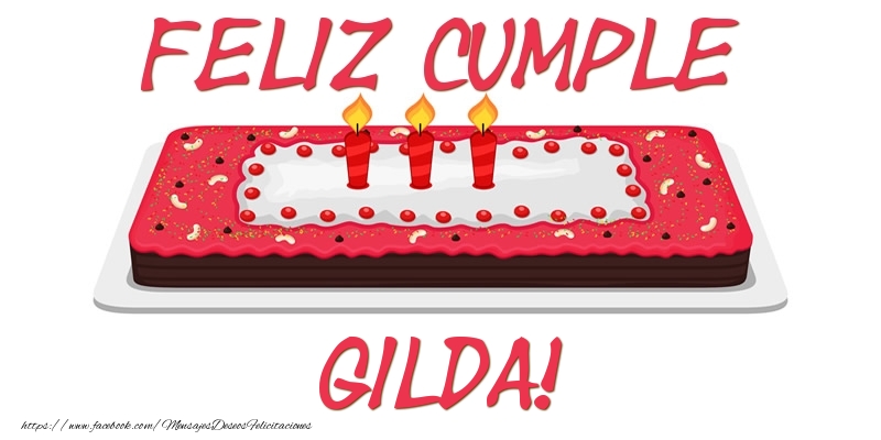Felicitaciones de cumpleaños - Tartas | Feliz Cumple Gilda!