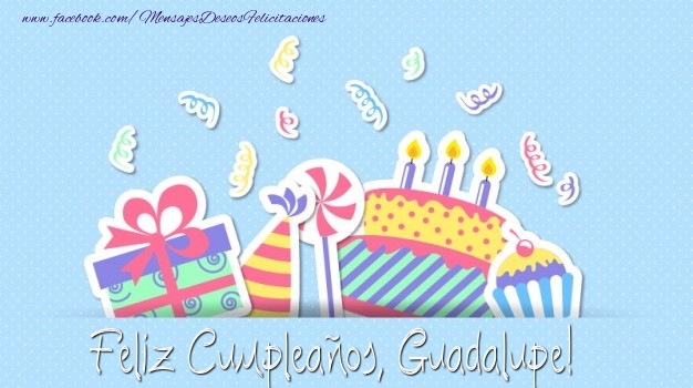 Felicitaciones de cumpleaños - Regalo & Tartas | Feliz Cumpleaños, Guadalupe!