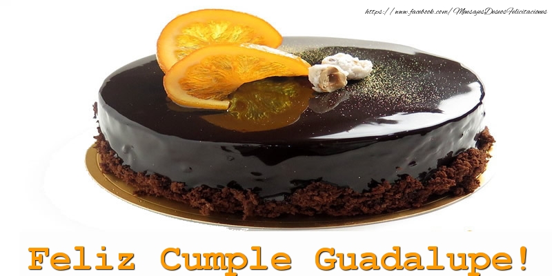 Felicitaciones de cumpleaños - Tartas | Feliz Cumple Guadalupe!