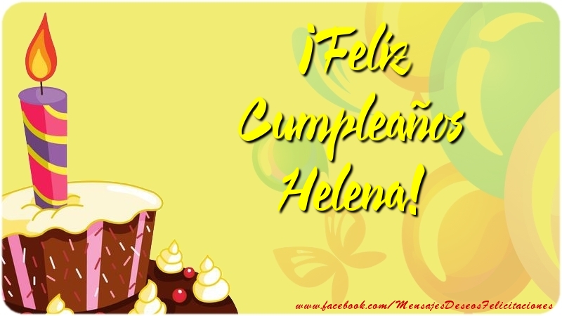 Felicitaciones de cumpleaños - Globos & Tartas | ¡Feliz Cumpleaños Helena