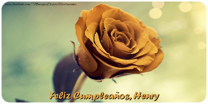 Felicitaciones de cumpleaños - Rosas | Feliz Cumpleaños, Henry