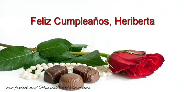 Felicitaciones de cumpleaños - Rosas | Feliz Cumpleaños, Heriberta