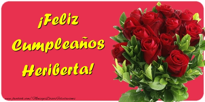 Felicitaciones de cumpleaños - Rosas | ¡Feliz Cumpleaños Heriberta