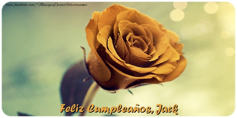 Felicitaciones de cumpleaños - Rosas | Feliz Cumpleaños, Jack