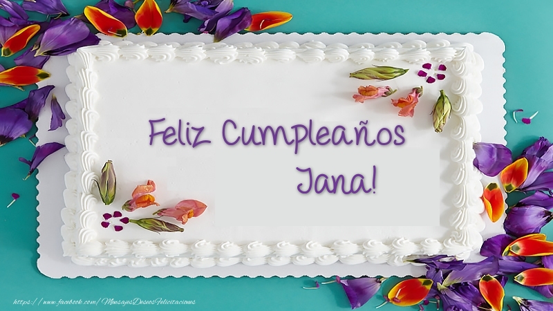Felicitaciones de cumpleaños - Tartas | Tarta Feliz Cumpleaños Jana!