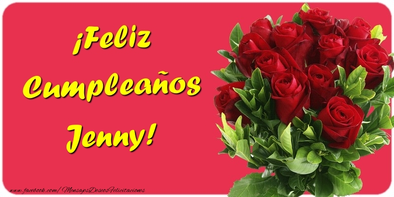 Felicitaciones de cumpleaños - Rosas | ¡Feliz Cumpleaños Jenny