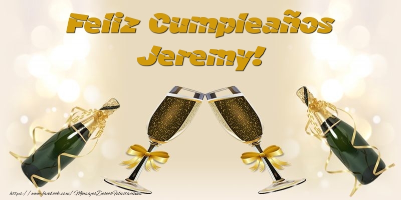 Felicitaciones de cumpleaños - Feliz Cumpleaños Jeremy!