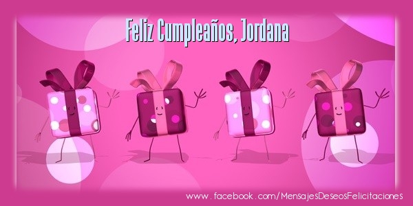 Felicitaciones de cumpleaños - ¡Feliz cumpleaños, Jordana!