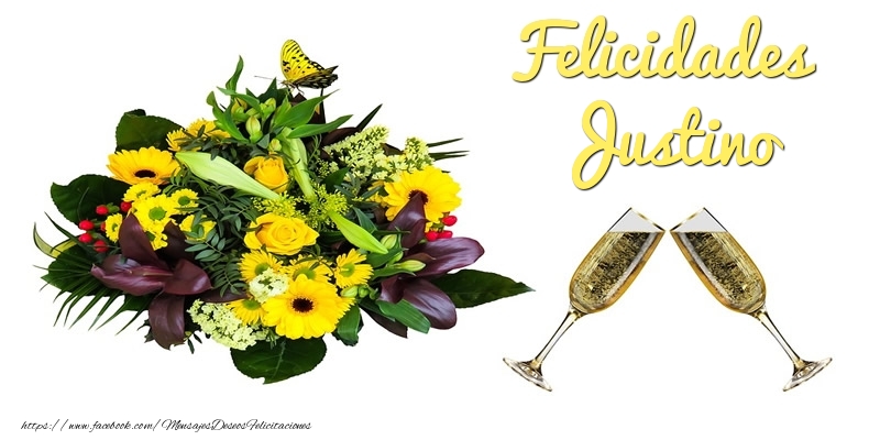 Felicitaciones de cumpleaños - Champán & Flores | Felicidades Justino