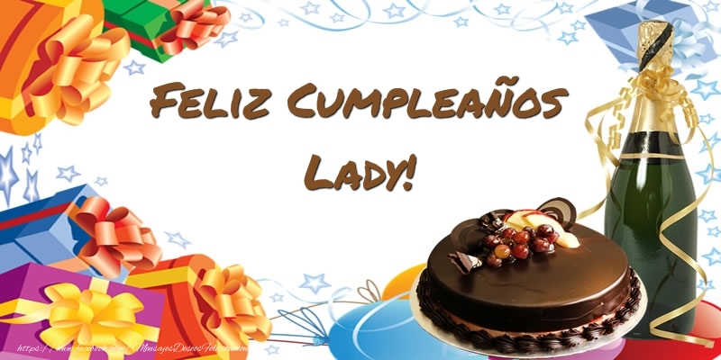  Felicitaciones de cumpleaños - Champán & Tartas | Feliz Cumpleaños Lady!