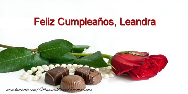  Felicitaciones de cumpleaños - Rosas | Feliz Cumpleaños, Leandra