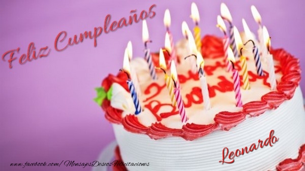 Felicitaciones de cumpleaños - Tartas | Feliz cumpleaños, Leonardo!