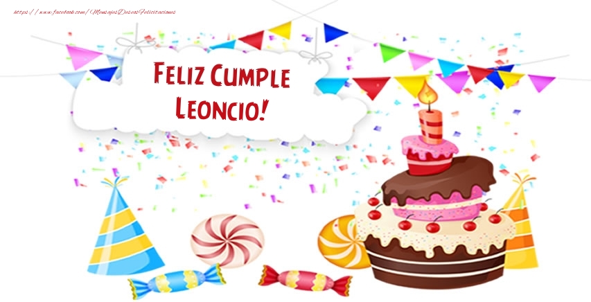 Felicitaciones de cumpleaños - Tartas | Feliz Cumple Leoncio!