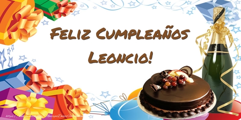 Felicitaciones de cumpleaños - Feliz Cumpleaños Leoncio!