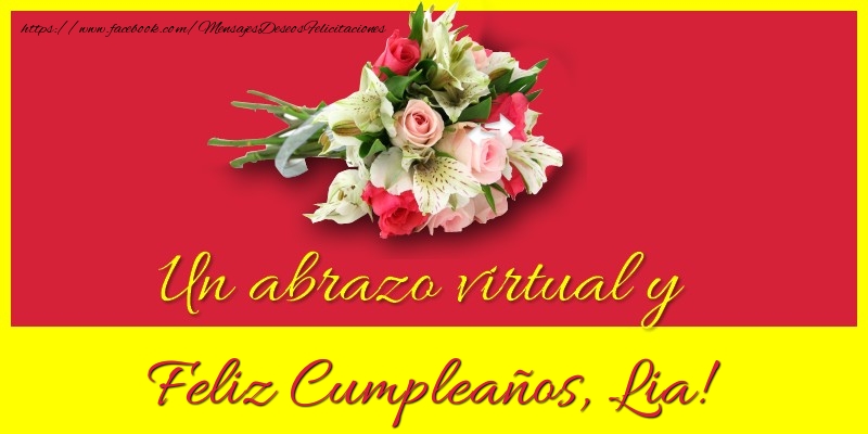 Felicitaciones de cumpleaños - Ramo De Flores | Feliz Cumpleaños, Lia!