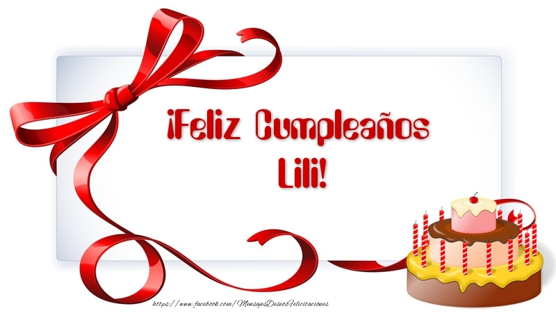 Felicitaciones de cumpleaños - Tartas | ¡Feliz Cumpleaños Lili!