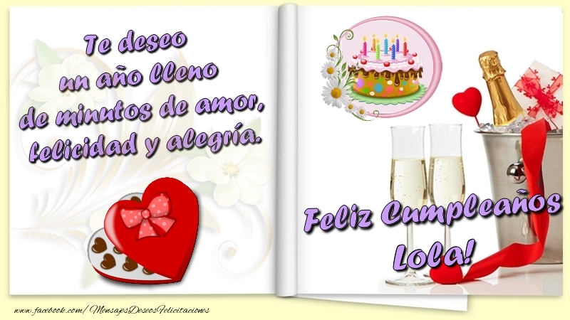 Felicitaciones de cumpleaños - Champán & Corazón & 1 Foto & Marco De Fotos | Te deseo un año lleno de minutos de amor, felicidad y alegría. Feliz Cumpleaños Lola