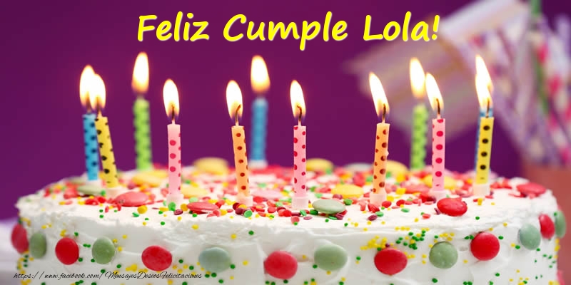 Felicitaciones de cumpleaños - Tartas | Feliz Cumple Lola!