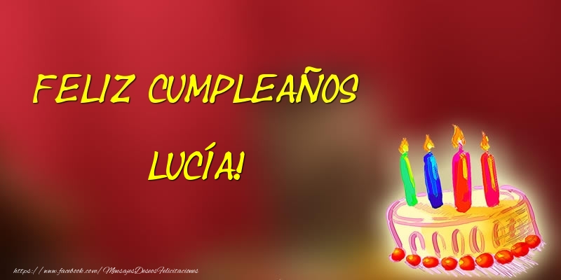 Felicitaciones de cumpleaños - Feliz cumpleaños Lucía!