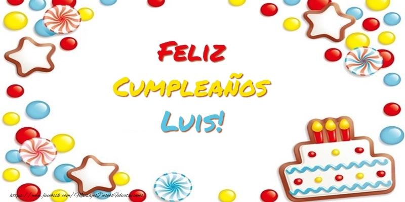 Felicitaciones de cumpleaños - Cumpleaños Luis