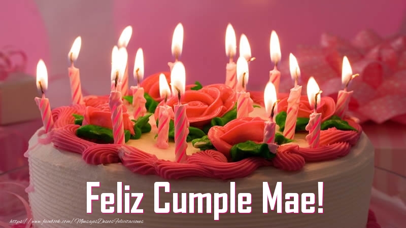 Felicitaciones de cumpleaños - Tartas | Feliz Cumple Mae!