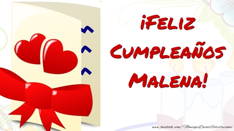 Felicitaciones de cumpleaños - ¡Feliz Cumpleaños Malena