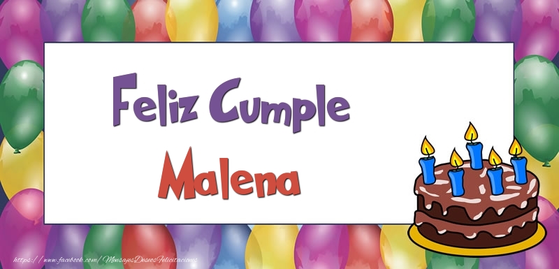 Felicitaciones de cumpleaños - Globos & Tartas | Feliz Cumple Malena
