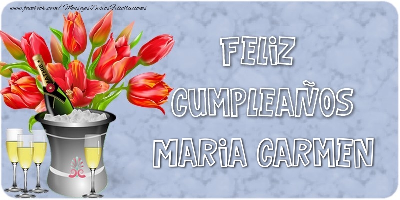 Felicitaciones de cumpleaños - Feliz Cumpleaños, Maria Carmen!