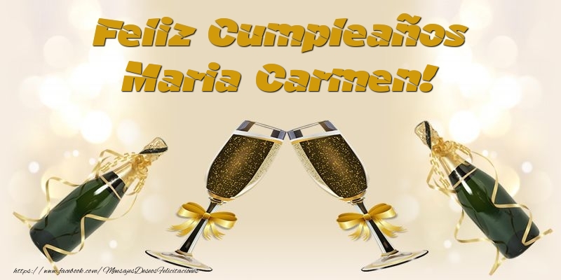  Felicitaciones de cumpleaños - Champán | Feliz Cumpleaños Maria Carmen!