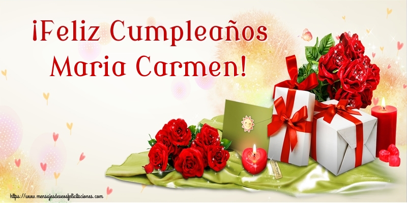 Felicitaciones de cumpleaños - ¡Feliz Cumpleaños Maria Carmen!