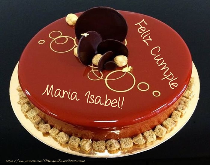 Felicitaciones de cumpleaños - Feliz Cumple Maria Isabel! - Tarta