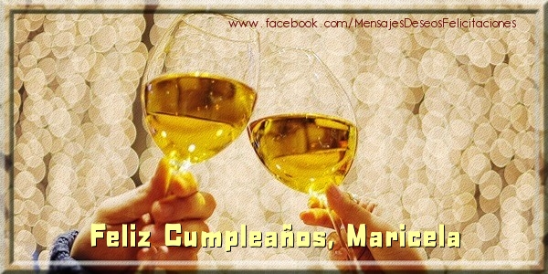  Felicitaciones de cumpleaños - Champán | ¡Feliz cumpleaños, Maricela!