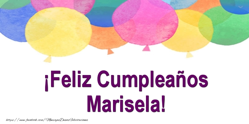  Felicitaciones de cumpleaños - Globos | ¡Feliz Cumpleaños Marisela!